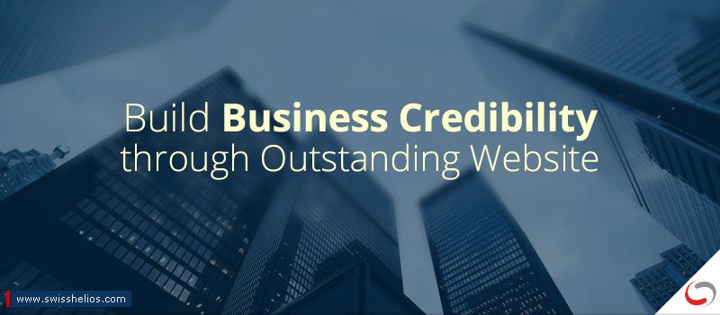 How to Build Business Credibility through an Outstanding Website - swiss